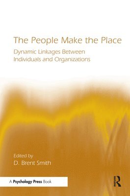 D. Brent Smith - People Make the Place, Häftad