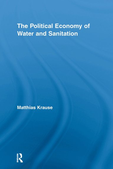 bokomslag Political Economy of Water and Sanitation