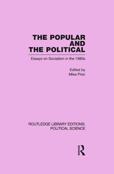 bokomslag Popular and the Political Routledge Library Editions: Political Science Volume 43