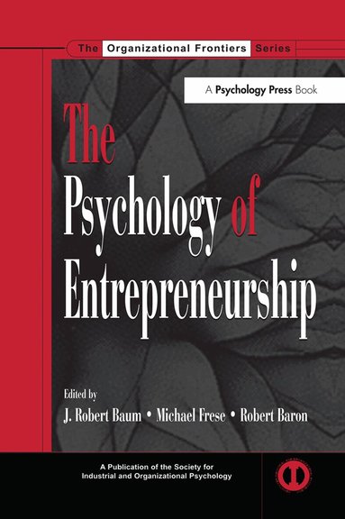 J. Robert Baum, Michael Frese, Robert A. Baron - Psychology of Entrepreneurship, Häftad