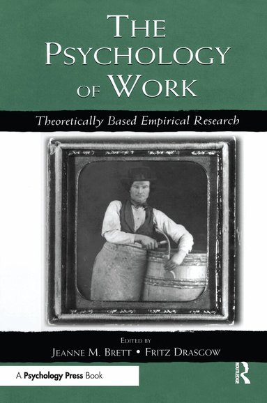 Jeanne M. Brett, Fritz Drasgow - Psychology of Work, Häftad