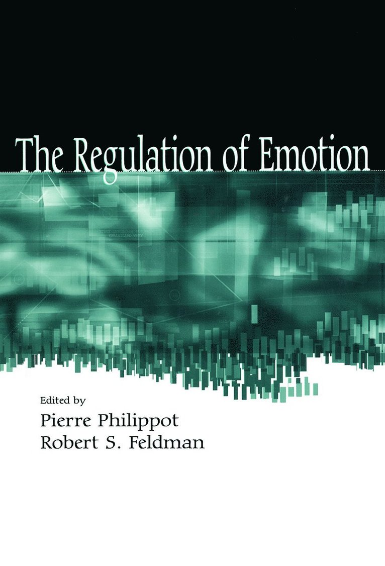 Pierre Philippot, Robert S. Feldman, PhD. Feldman, Robert S. - Regulation of Emotion, Häftad