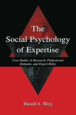 bokomslag The Social Psychology of Expertise