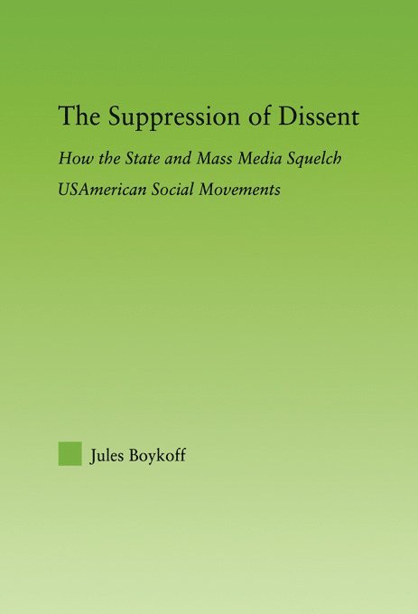 Jules Boykoff, USA) Boykoff, Jules (Pacific University - Suppression of Dissent, Häftad