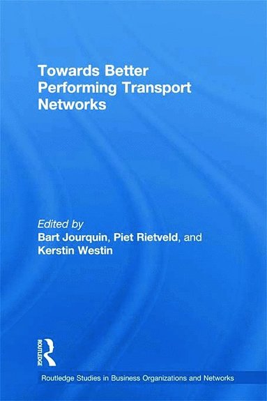 bokomslag Towards better Performing Transport Networks