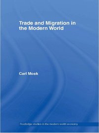 bokomslag Trade and Migration in the Modern World