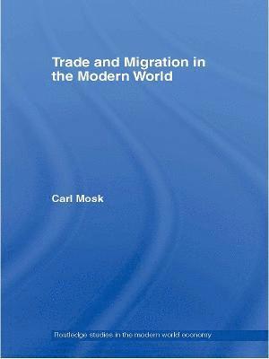 Trade and Migration in the Modern World 1