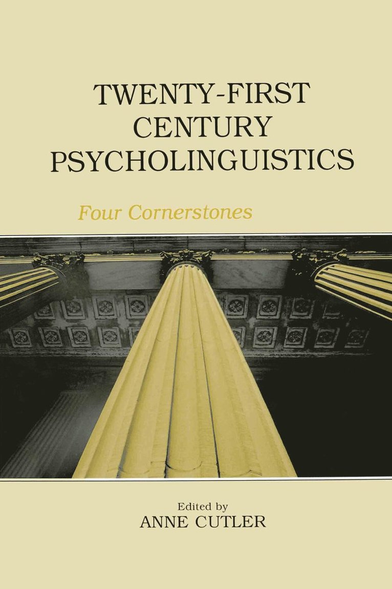 Anne Cutler - Twenty-First Century Psycholinguistics, Häftad