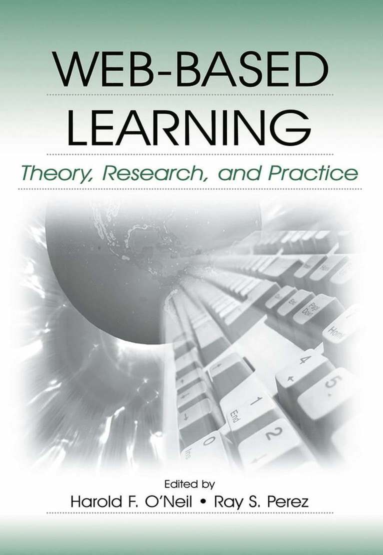 Harold F. O'Neil Jr., Ray S. Perez, Jr. O'Neil, Harold F., US) Perez, Ray S. (Office of Naval Research, Harold F. O'Neil - Web-Based Learning, Häftad