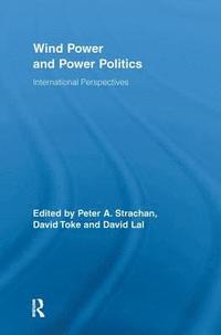 bokomslag Wind Power and Power Politics