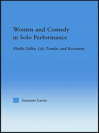 bokomslag Women and Comedy in Solo Performance