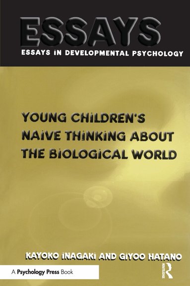 Giyoo Hatano, Kayoko Inagaki - Young Children's Thinking about Biological World, Häftad