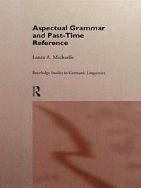 bokomslag Aspectual Grammar and Past Time Reference