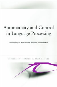 bokomslag Automaticity and Control in Language Processing