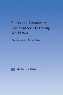 bokomslag Books and Libraries in American Society during World War II