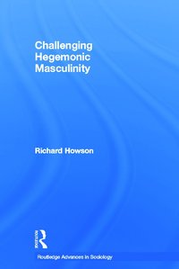 bokomslag Challenging Hegemonic Masculinity