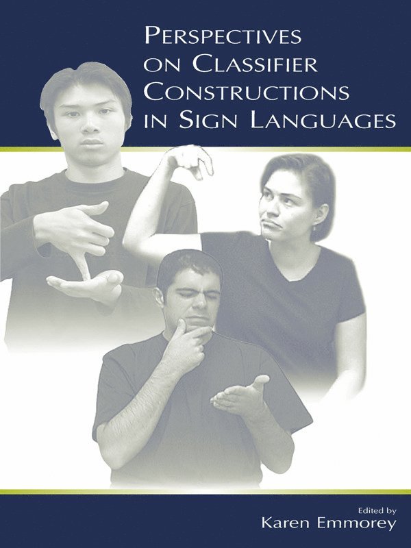 Karen Emmorey - Perspectives on Classifier Constructions in Sign Languages, Häftad