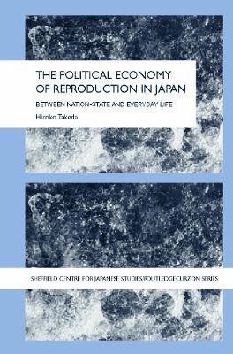 Political Economy of Reproduction in Japan