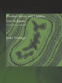 bokomslag Product Safety and Liability Law in Japan