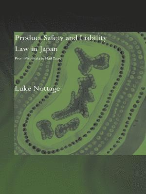 Product Safety and Liability Law in Japan 1