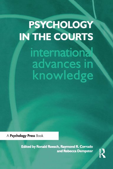 Raymond R. Corrado, Rebecca Dempster, Ronald Roesch - Psychology in the Courts, Häftad