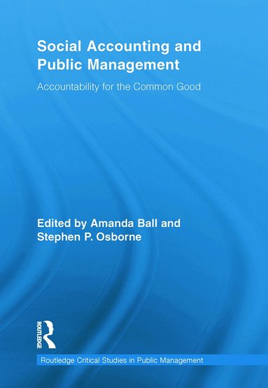 Stephen P. Osborne, Amanda Ball - Social Accounting and Public Management, Häftad