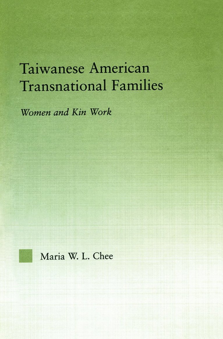 Taiwanese American Transnational Families 1