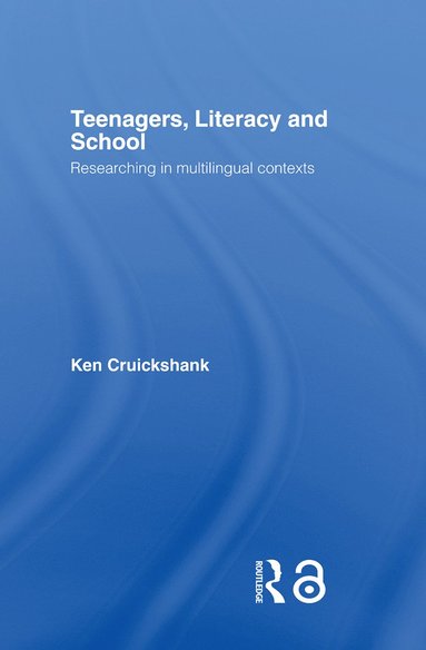 bokomslag Teenagers, Literacy and School