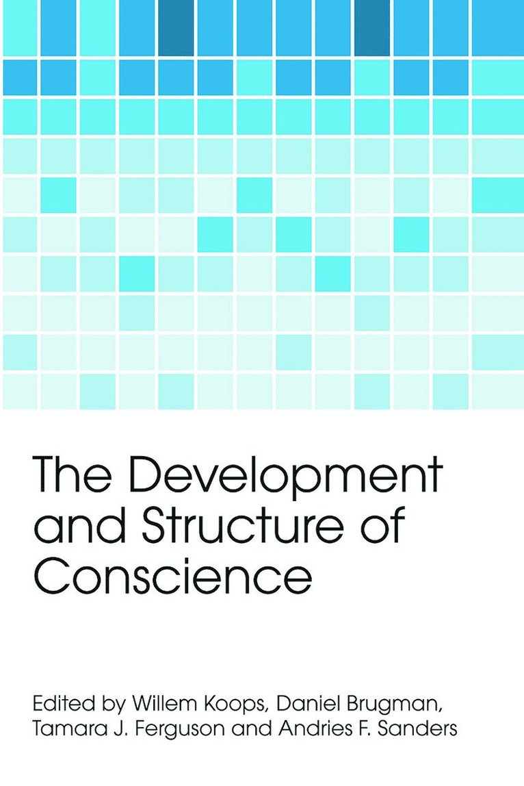 Willem Koops, Daniel Brugman, Tamara J. Ferguson, Andries F. Sanders, The Netherlands) Koops, Willem (Utrecht University, University of Utrecht) Brugman, Daniel (Faculty of Social Sciences, Utah State University) Ferguson, Tamara J. (Department of Psychology - Development and Structure of Conscience, Häftad