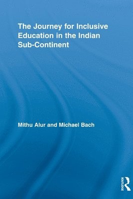 bokomslag The Journey for Inclusive Education in the Indian Sub-Continent