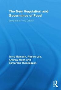 bokomslag The New Regulation and Governance of Food