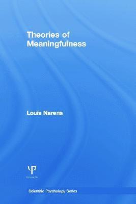 bokomslag Theories of Meaningfulness