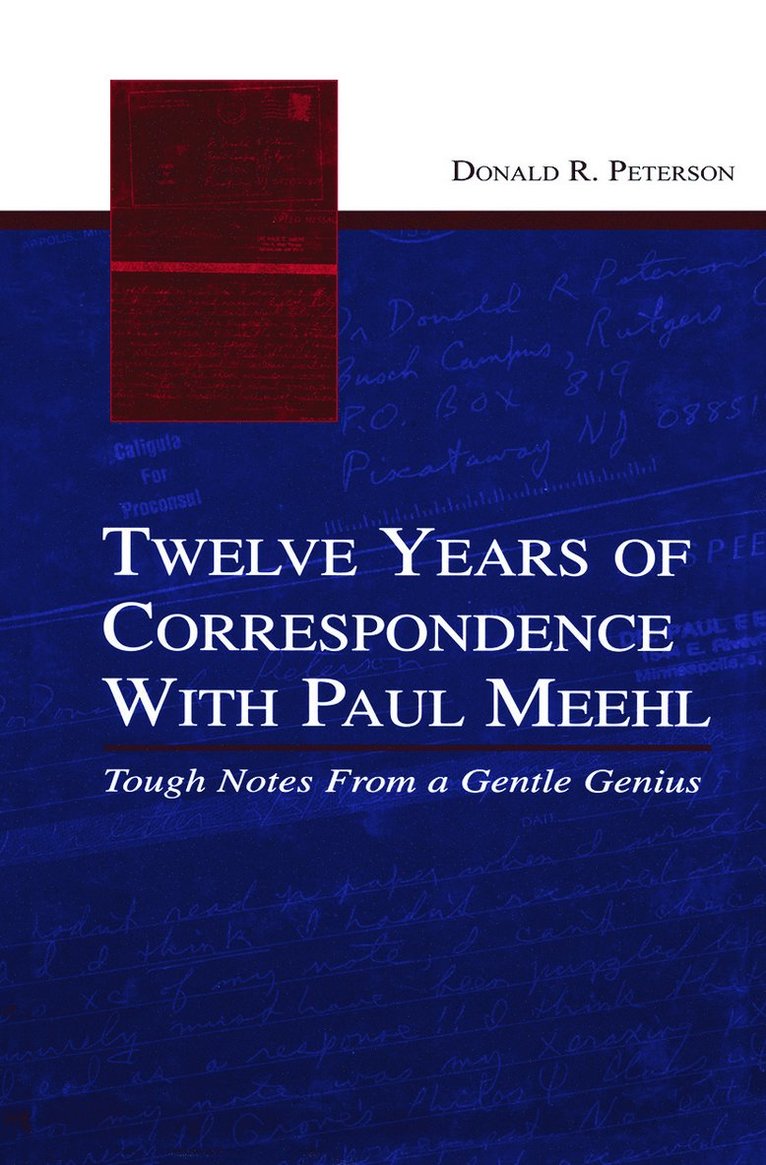 Twelve Years of Correspondence With Paul Meehl 1