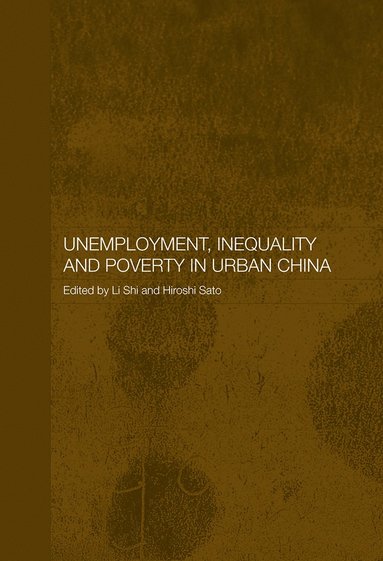 bokomslag Unemployment, Inequality and Poverty in Urban China