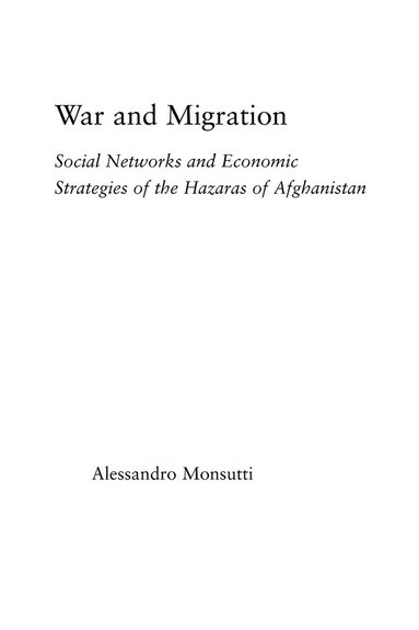 Alessandro Monsutti - War and Migration, Häftad
