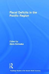 bokomslag Fiscal Deficits in the Pacific Region