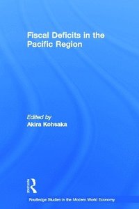 bokomslag Fiscal Deficits in the Pacific Region