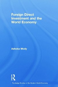 bokomslag Foreign Direct Investment and the World Economy