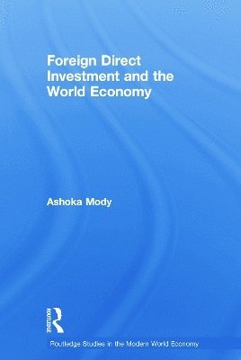Ashoka Mody, USA) Mody, Ashoka (The International Monetary Fund - Foreign Direct Investment and the World Economy, Häftad