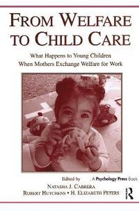 bokomslag From Welfare to Childcare