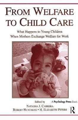 From Welfare to Childcare 1