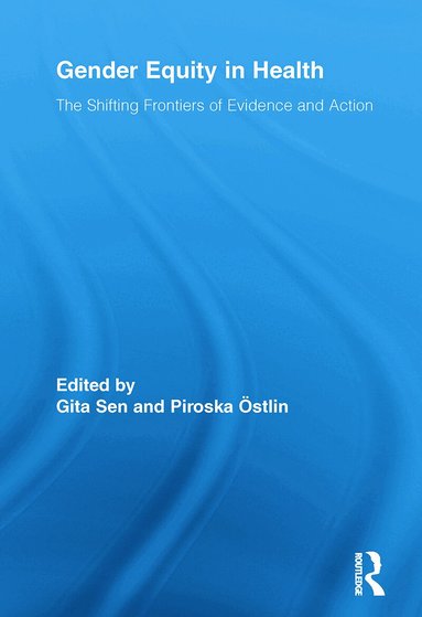 Gita Sen, Piroska Östlin - Gender Equity in Health, Häftad