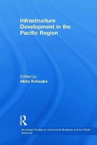 bokomslag Infrastructure Development in the Pacific Region