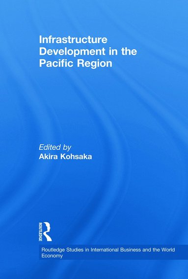 bokomslag Infrastructure Development in the Pacific Region