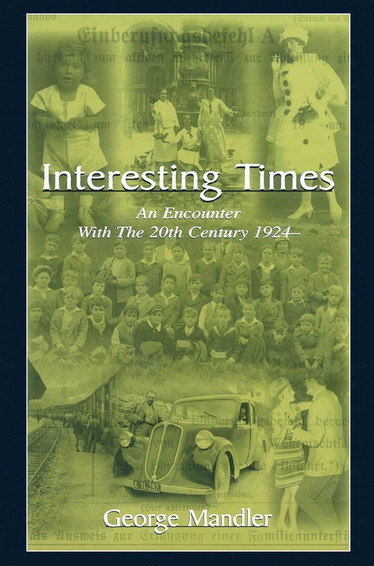 George Mandler - Interesting Times, Häftad
