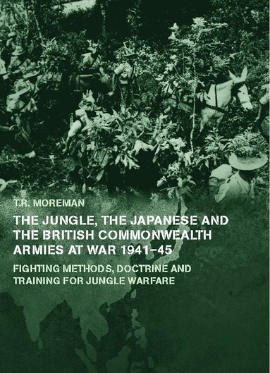 bokomslag Jungle, Japanese and the British Commonwealth Armies at War, 1941-45