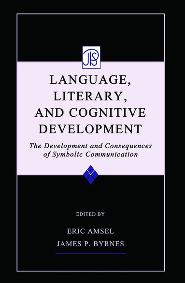 Eric Amsel, James P. Byrnes - Language, Literacy, and Cognitive Development, Häftad