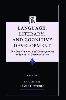 Language, Literacy, and Cognitive Development 1