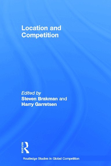 Harry Garretsen, Steven Brakman - Location and Competition, Häftad