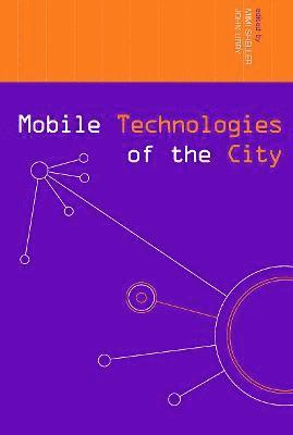 bokomslag Mobile Technologies of the City